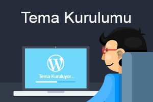Tema Kurulumu